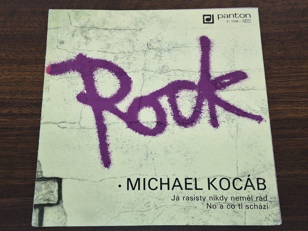 SP Panton - MICHAEL KOCÁB - JÁ RASISTY NIKDY NEMĚL RÁD, NO A CO TI SCHÁZÍ (edice: ROCK)