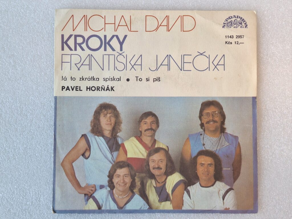 SP Supraphon, Michal David a Kroky Františka Janečka + Pavel Horňák - Já to zkrátka spískal, To si piš