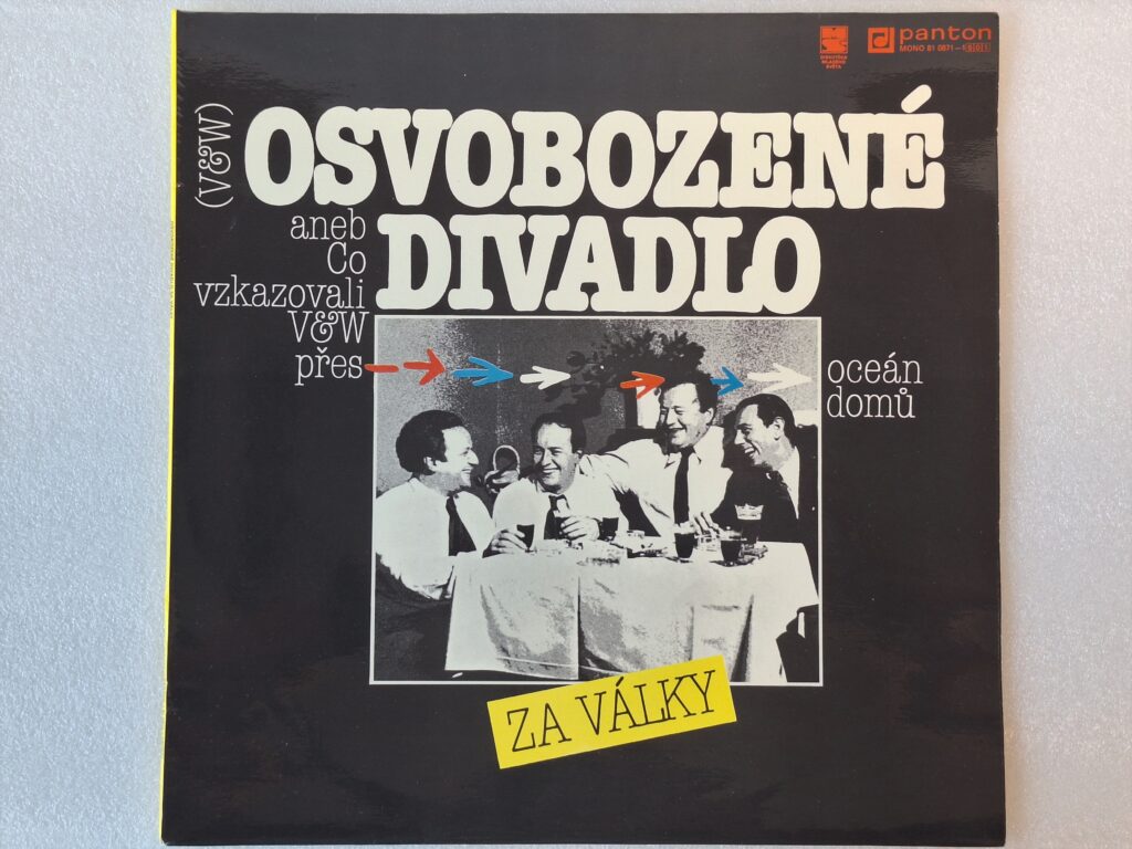 LP Panton, Osvobozené divadlo, aneb co vzkazovali V a W přes oceán domů